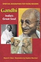 Gandhi: India's Great Soul