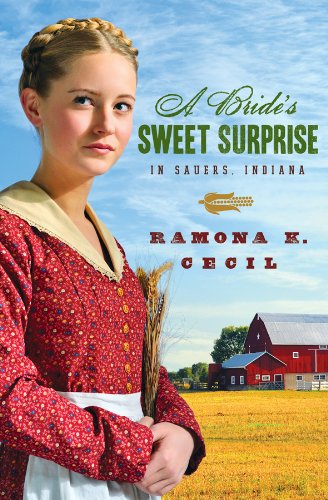 A Bride's Sweet Surprise in Sauers, Indiana : By Ramona K. Cecil (Paperback)