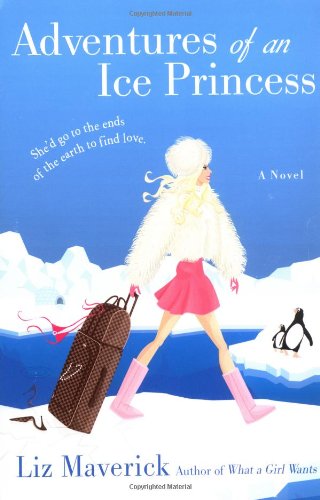 Adventures of an Ice Princess by Liz Maverick 