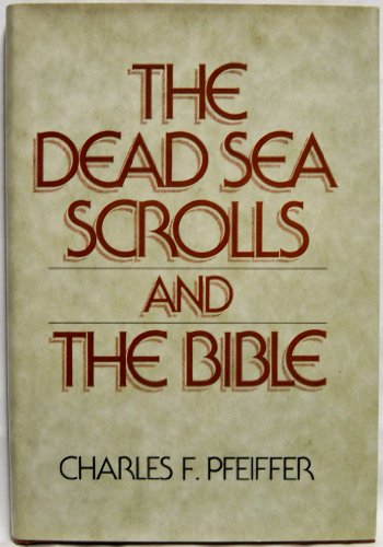The Dead Sea Scrolls and the Bible