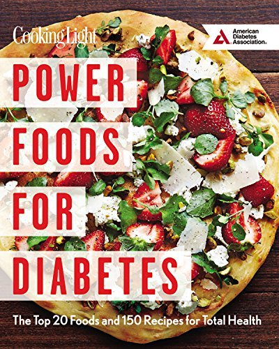 Power Foods for Diabetes : the Top 20 Foods and 150 Recipes for Total Health