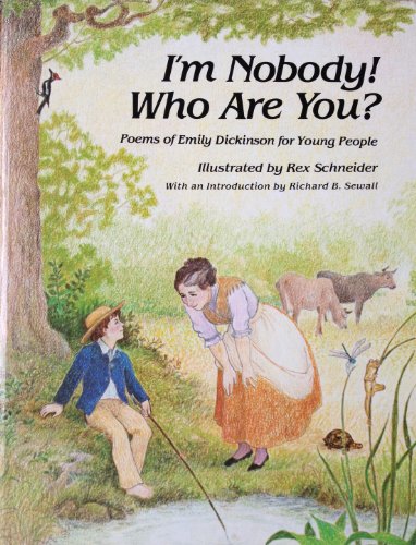 I'm Nobody! Who Are You? : Poems of Emily Dickinson for Children