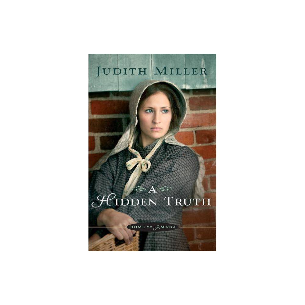 A Hidden Truth by Judith Miller (Paperback)