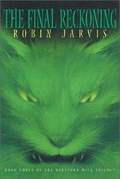 The Final Reckoning : By Robin Jarvis