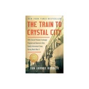 The Train to Crystal City
