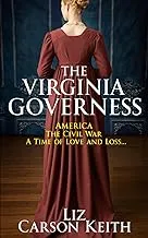 The Virginia Governess : By Liz Carson Keith