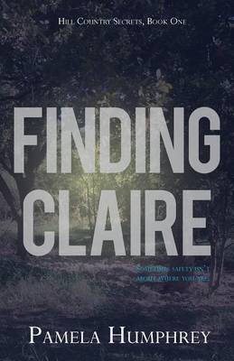 Hill Country Secrets: Finding Claire (Paperback)