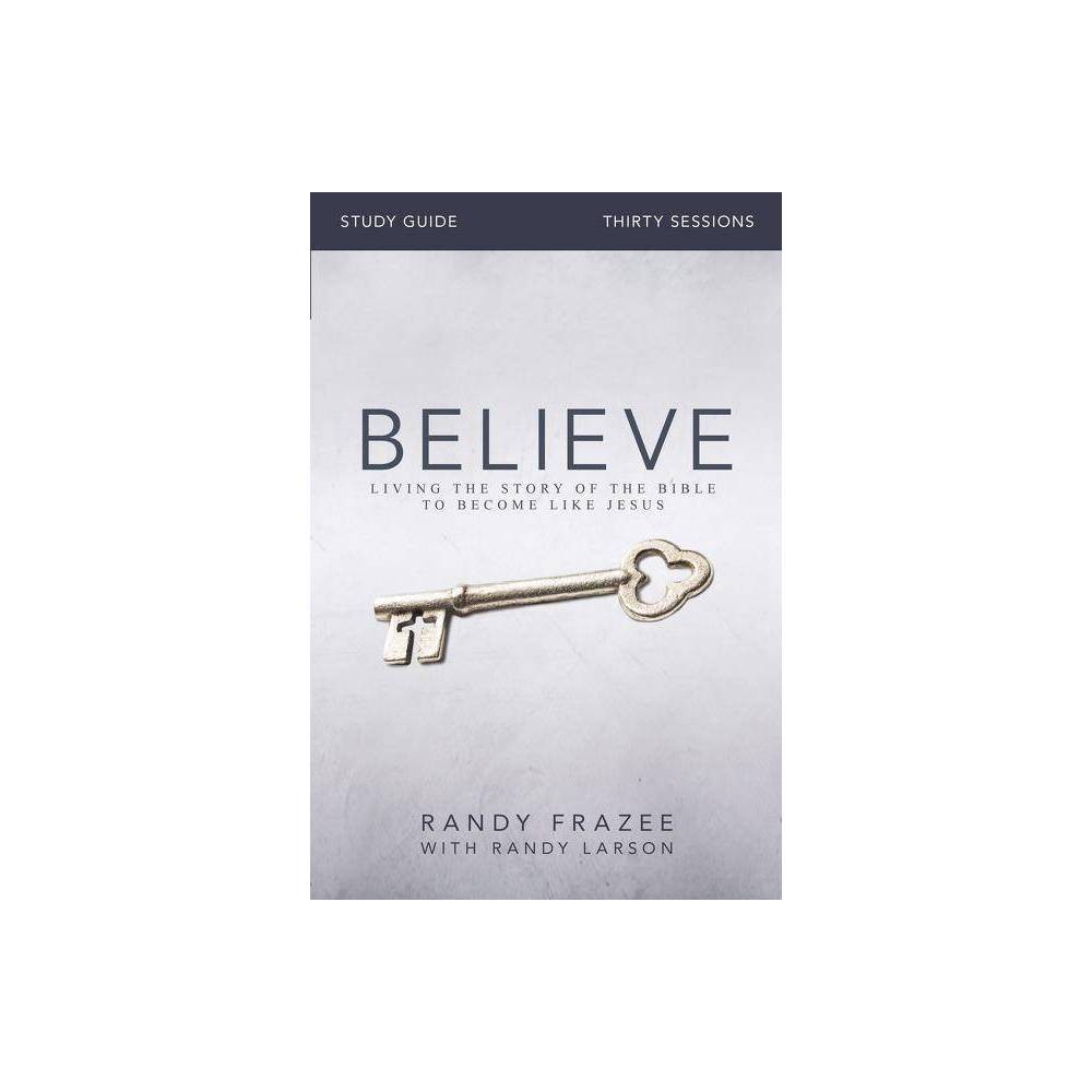 Believe Bible Study Guide