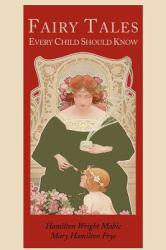 Fairy Tales Every Child Should Know