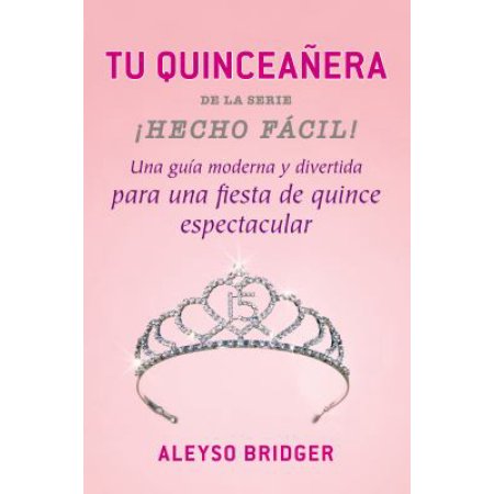 Tu Quinceanera! - Aleyso Bridger