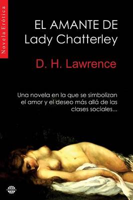 El Amante De Lady Chatterley (Paperback)
