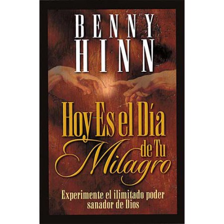 Hoy Es el Dia de Tu Milagro