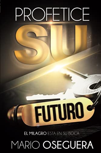 Profetice Su Futuro (Spanish Edition)