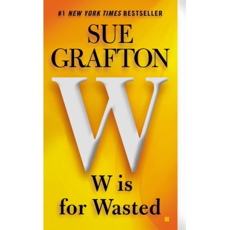 W Is for Wasted