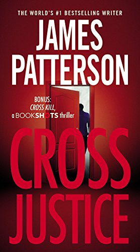 Alex Cross Novels Cross Justice