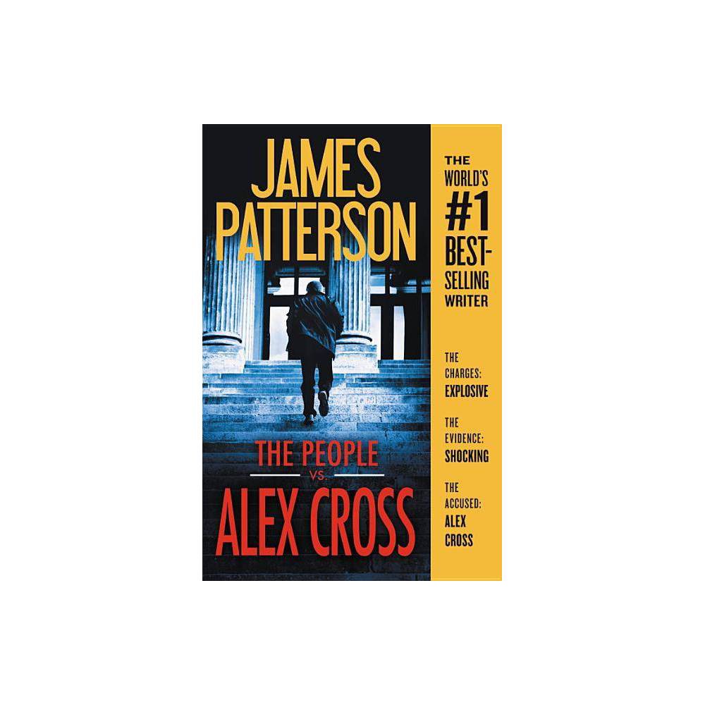 Alex Cross Novels the People Vs. Alex Cross