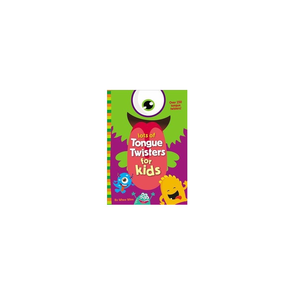 Lots of Tongue Twisters for Kids