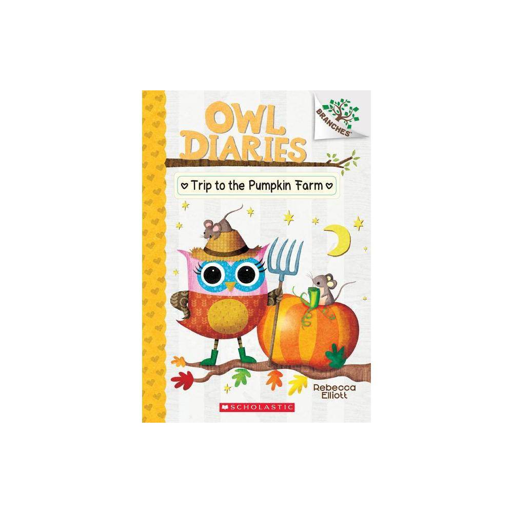 Owl Diaries Trip to the Pumpkin Farm