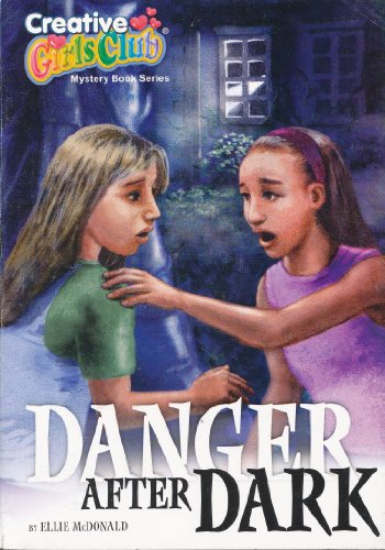 Danger After Dark by Ellie McDonald (Paperback)