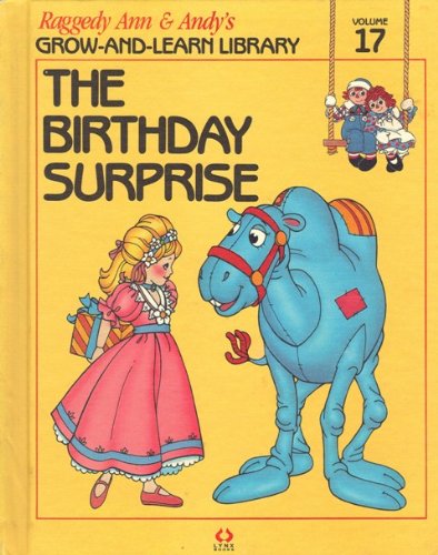The Birthday Surprise (Raggedy Ann and Andy's, Volume 17)