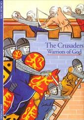 The Crusaders : Warriors of God