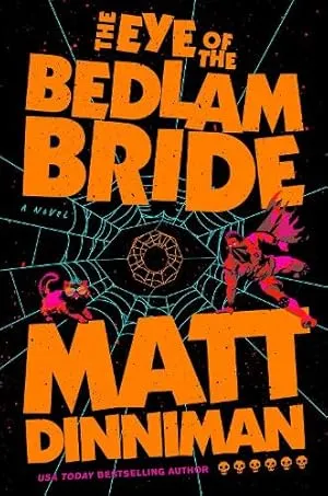 The Eye of the Bedlam Bride