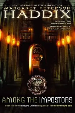 Among the Impostors: A Sequel to Among the Hidden