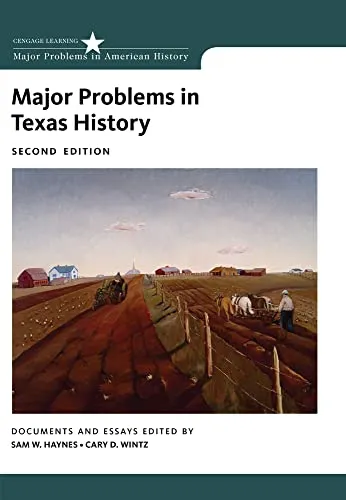 Major Problems In Texas History - Second Edition
