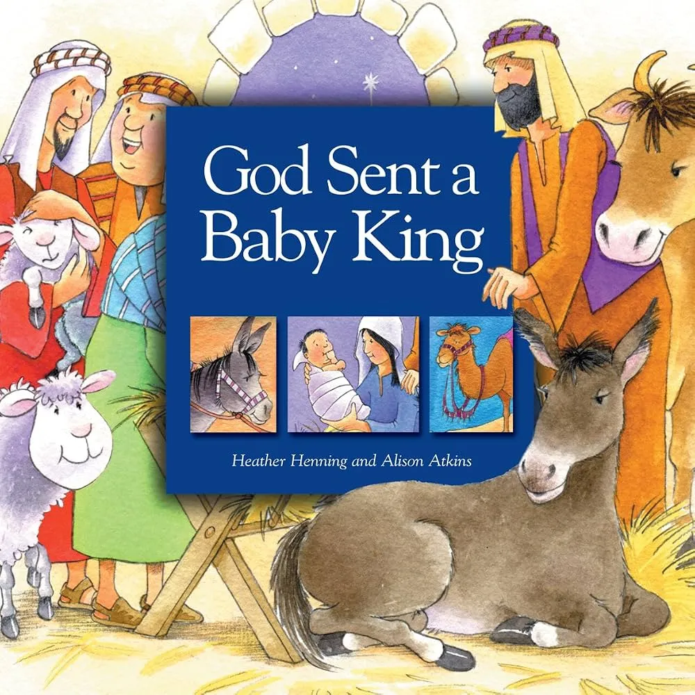 God Sent A Baby King
