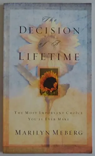 The Decision Of A Lifetime