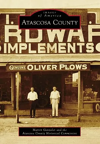 Atascosa County (Images of America)
