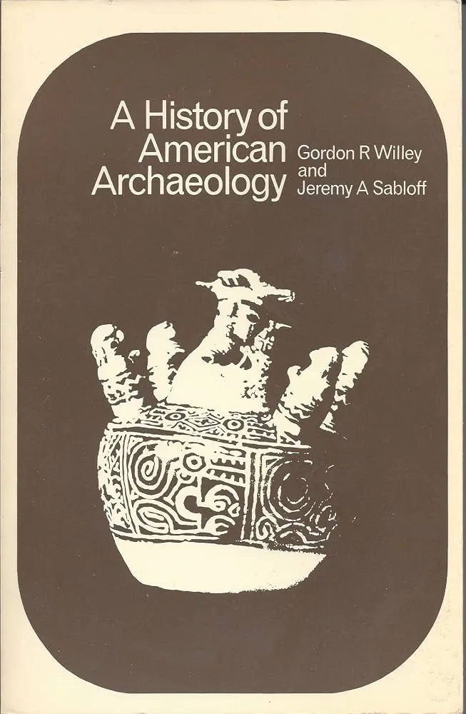 A History of American Archaeology