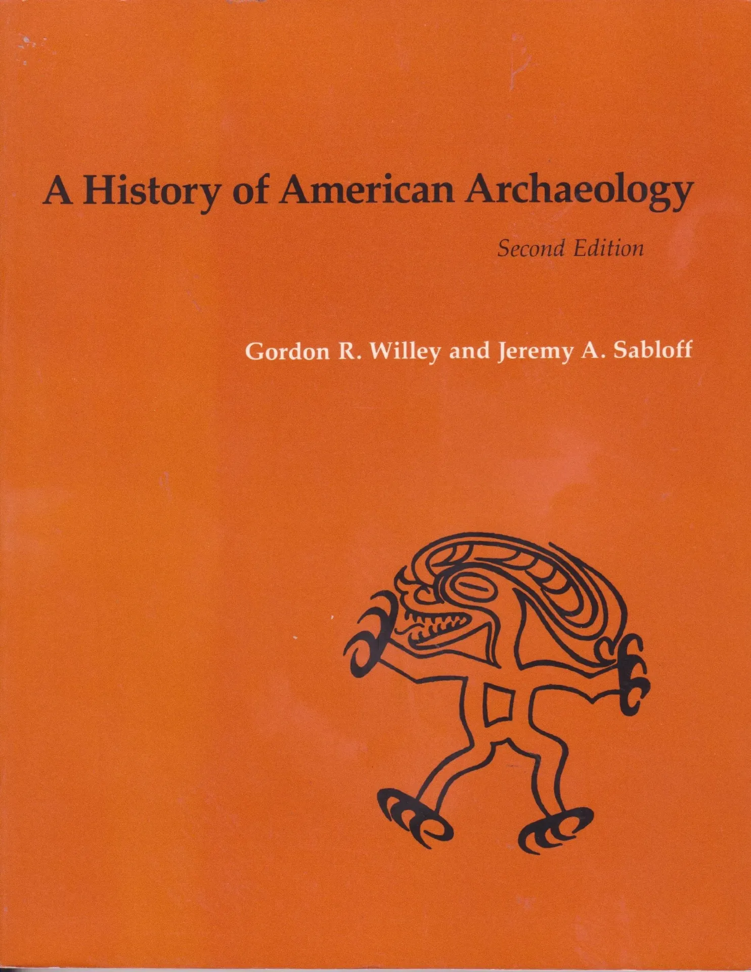A History of American Archaeology (Second Edition)
