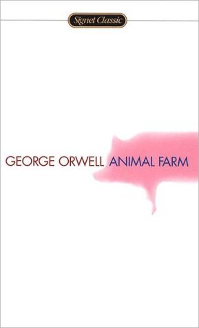 Animal Farm: 75th Anniversary Edition (Anniversary)