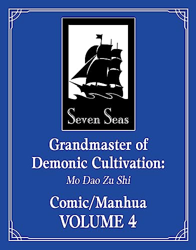 Grandmaster of Demonic Cultivation: Mo DAO Zu Shi (the Comic / Manhua) Vol. 4