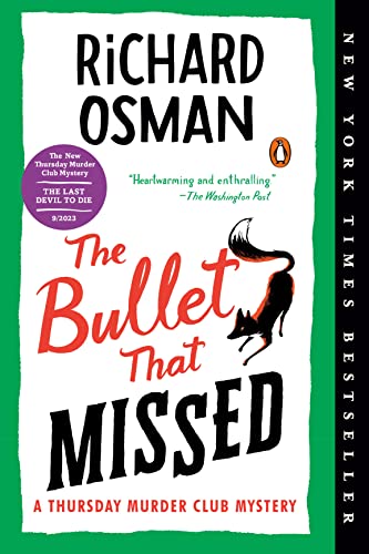 Bullet That Missed: A Thursday Murder Club Mystery