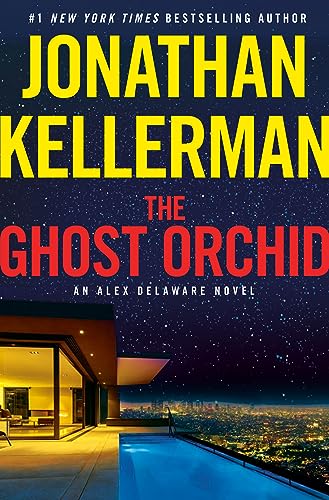Ghost Orchid: An Alex Delaware Novel