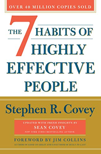 7 Habits of Highly Effective People: 30th Anniversary Edition (Anniversary)